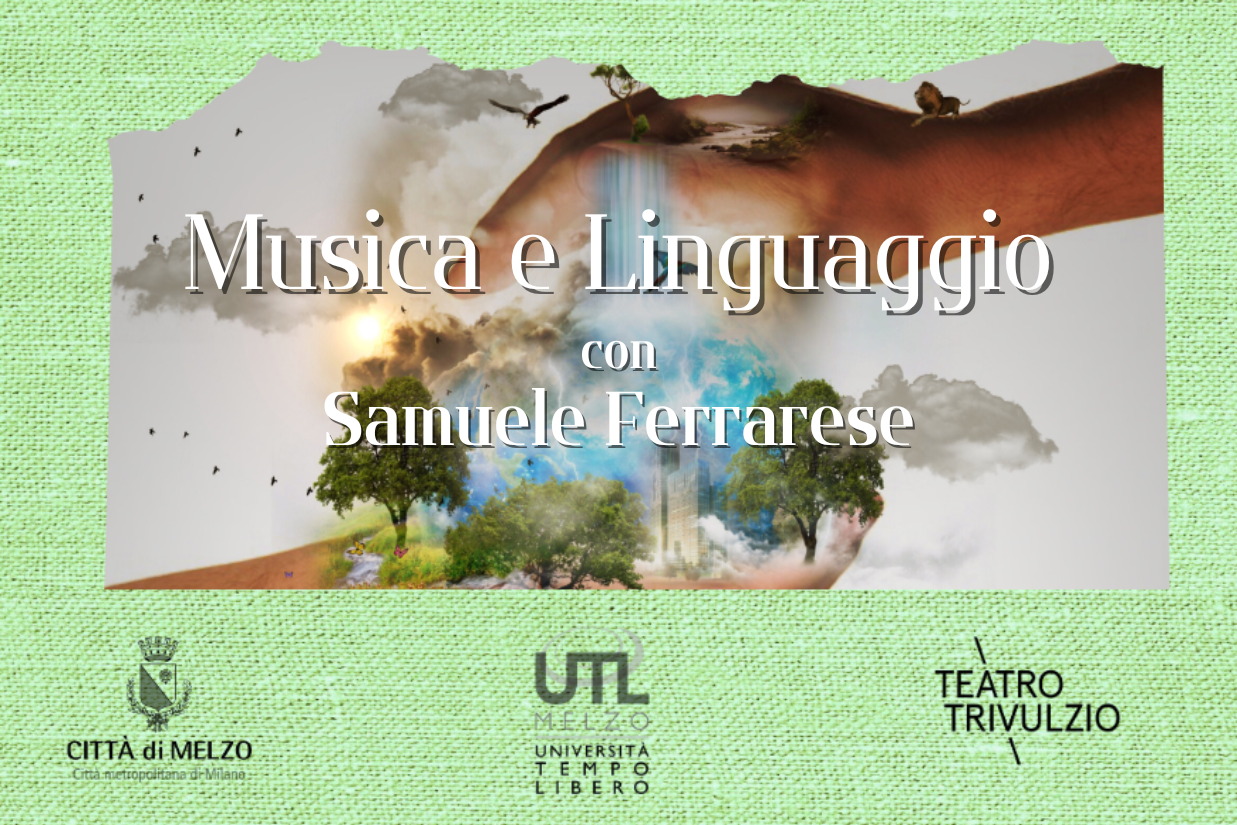 Musica e Linguaggio con Samuele Ferrarese